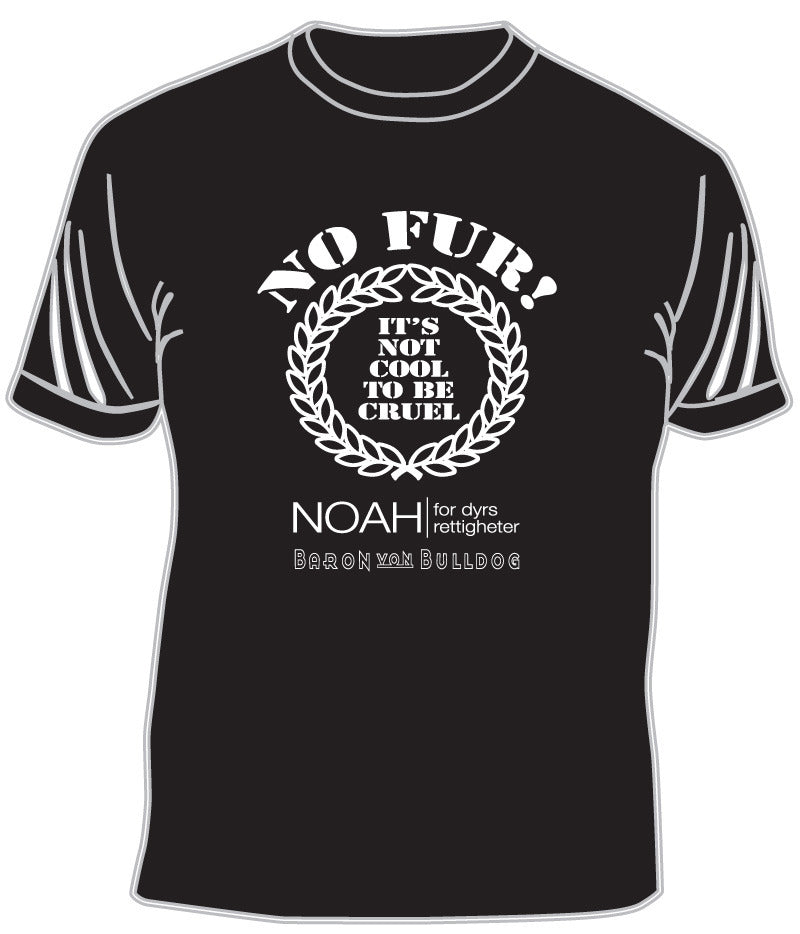 Svart t-skjorte med teksten: "NO FUR! It's not cool to be cruel".